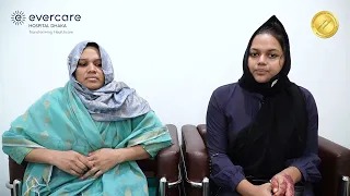 Papia Begum: A Patient Story from Evercare Hospital Dhaka